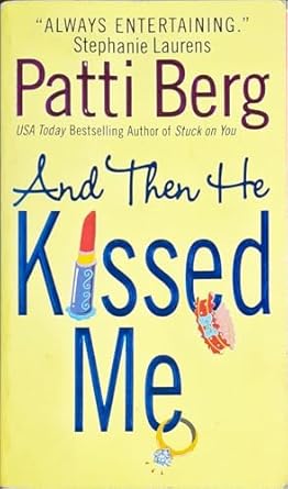 and then he kissed me 1st edition patti berg 0380820064, 978-0380820061
