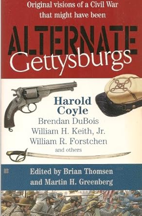 alternate gettysburgs 1st edition various ,brian m thomsen ,martin h greenberg 0425183777, 978-0425183779