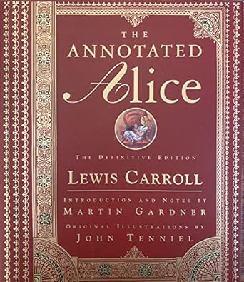 the annotated alice the 1st edition lewis carroll ,martin gardner ,john tenniel 0393048470, 978-0393048476