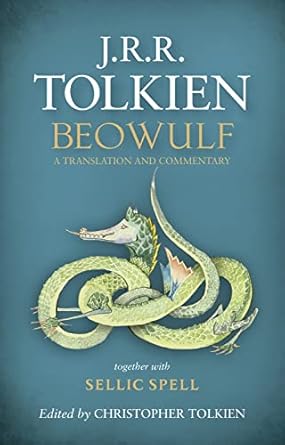 beowulf a translation and commentary 1st edition j r r tolkien ,christopher tolkien 0544442784, 978-0544442788