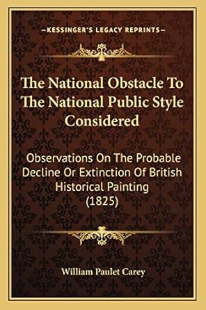 the national obstacle to the national public style considered observations on the probable decline or
