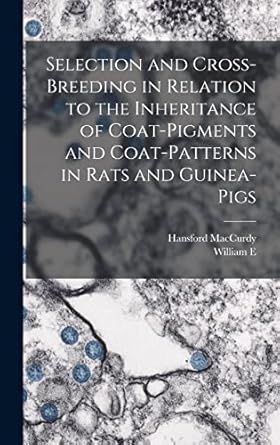 selection and cross breeding in relation to the inheritance of coat pigments and coat patterns in rats and