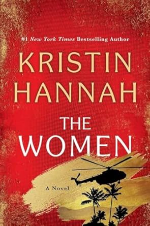 the women 1st edition kristin hannah 1250348838, 978-1250348838