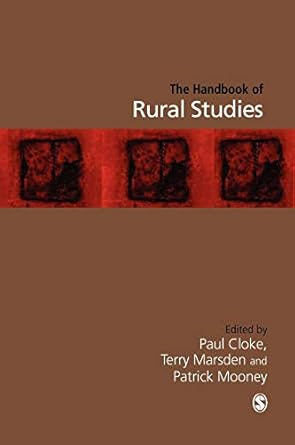 handbook of rural studies 1st edition paul j cloke ,terry marsden ,patrick mooney 076197332x, 978-0761973324