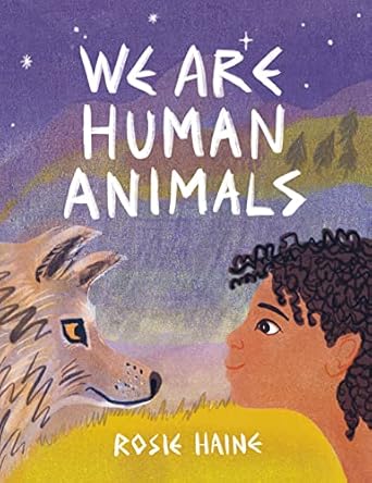 we are human animals 1st edition rosie haine 0802856012, 978-0802856012
