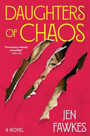 daughters of chaos a novel 1st edition jen fawkes 1419772473, 978-1419772474