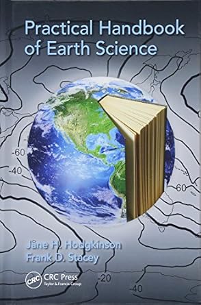practical handbook of earth science 1st edition jane hodgkinson ,frank stacey 1138552232, 978-1138552234