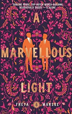 a marvellous light 1st edition freya marske 1250788870, 978-1250788870