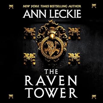 the raven tower 1st edition ann leckie ,adjoa andoh 154917861x, 978-1549178610