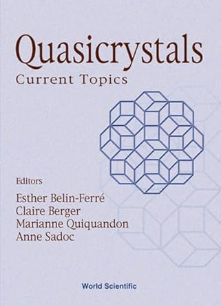 quasicrystals current topics 1st edition esther belin ferre ,claire berger ,marianne quiquandon ,anne sadoc