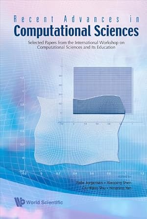 recent advances in computational sciences selected papers from the international workshop on computational