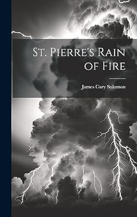 st pierres rain of fire 1st edition james cary solomon 1020507365, 978-1020507366