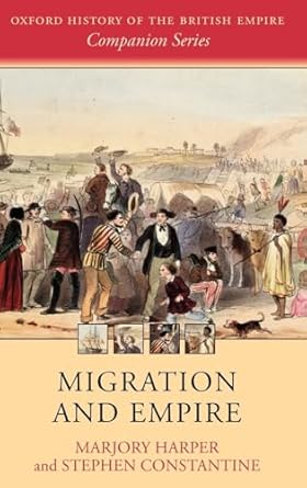 migration and empire 1st edition marjory harper ,stephen constantine 0199250936, 978-0199250936