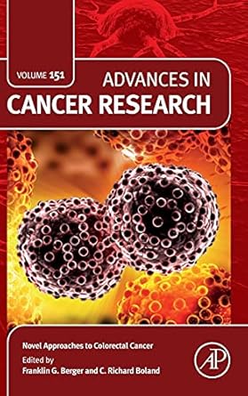 novel approaches to colorectal cancer 1st edition franklin g berger ,c richard boland 0128240784,