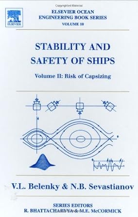 stability and safety of ships vol 2 risk of capsizing 1st edition vadim leonidovich belenky ,sevastianov