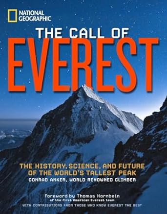 call of everest the the history science and future of the worlds tallest peak 1st edition bernadette mcdonald