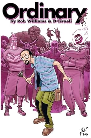 ordinary 1st edition rob williams ,d'israeli 1782760091, 978-1782760092