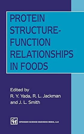 protein structure function relationships in foods 1st edition rickey y yada ,r l jackman 0751401862,