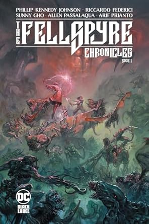 the fellspyre chronicles book i 1st edition phillip kennedy johnson ,riccardo federici 1779521111,