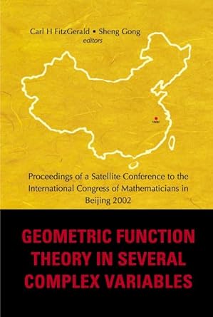 geometric function theory in several complex variables proceedings of a satellite conference to the intl