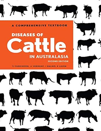 diseases of cattle in australasia a comprehensive textbook 1st edition jakob malmo ,jos vermunt ,richard