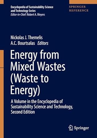 energy from mixed wastes 1st edition nickolas j themelis ,a c bourtsalas 1493975005, 978-1493975006