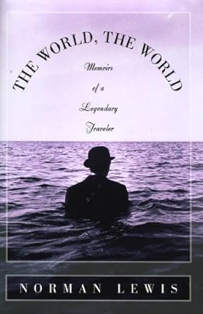 the world the world 1st edition norman lewis 0805051120, 978-0805051124