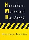hazardous materials handbook 1st edition richard p greene stanley a pohanish ,stanley a greene 0442022123,