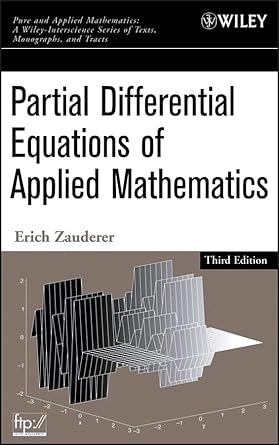 partial differential equations of applied mathematics 1st edition erich zauderer 0471690732, 978-0471690733