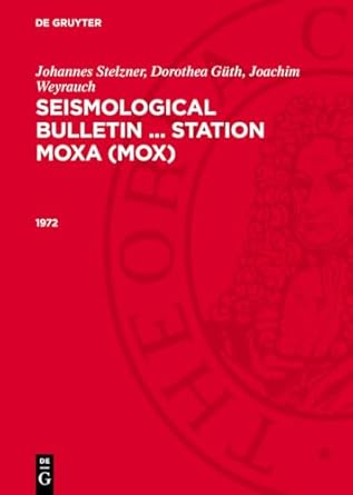 1972 1st edition johannes stelzner ,dorothea guth ,joachim weyrauch ,zentralinstitut physik der erde deutsche