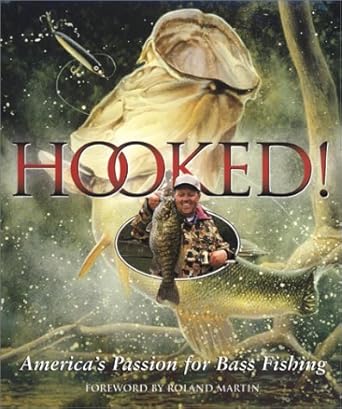 hooked americas passion for bass fishing 1st edition roland martin 0743227794, 978-0743227797
