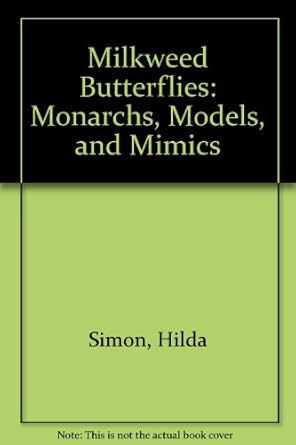 milkweed butterflies 1st edition hilda simon 0814903894, 978-0814903896