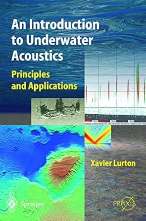 underwater acoustics an introduction 1st edition xavier lurton 3540429670, 978-3540429678