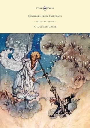 dewdrops from fairyland illustrated by a duncan carse 1st edition lucy m scott ,a duncan carse 147333523x,