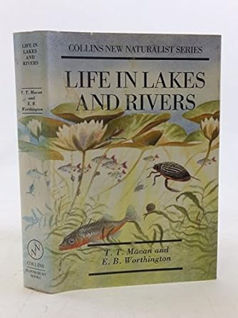 life in lakes and rivers 1st edition t t macan 1870630297, 978-1870630290