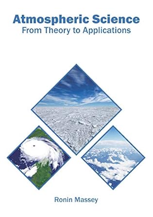 atmospheric science from theory to applications 1st edition ronin massey 1682868753, 978-1682868751