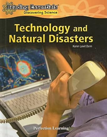 technology and natural disasters 1st edition karen lewitt dunn 0756984351, 978-0756984359