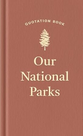 our national parks quotation book 1st edition applewood books 1429094109, 978-1429094108