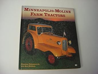 minneapolis moline farm tractors 1st edition chester peterson ,rod beemer 0760306257, 978-0760306253