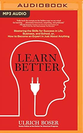 learn better 1st edition ulrich boser ,tom parks 1543602215, 978-1543602210
