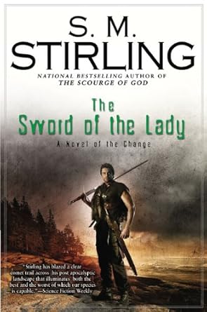 the sword of the lady a novel of the change 1st edition s m stirling 0451462904, 978-0451462909