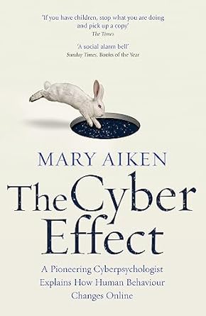 the cyber effect 1st edition mary aiken 1473610257, 978-1473610255