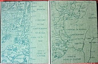 a history of the cartography of russia up to 1600 1st edition leo bagrow 0969051409, 978-0969051404