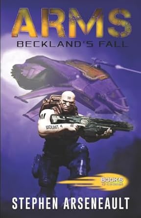 arms becklands fall 1st edition stephen arseneault 1543020046, 978-1543020045