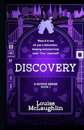 discovery what if it was all a distraction keeping everyone busy until they returned 1st edition louise