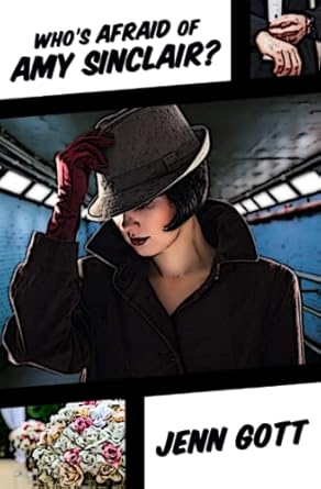 whos afraid of amy sinclair 1st edition jenn gott 0990891488, 978-0990891482