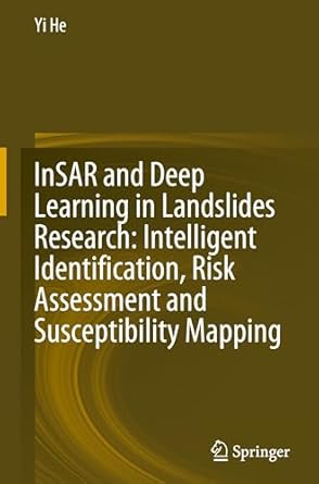 insar and deep learning in landslides research intelligent identification risk assessment and susceptibility