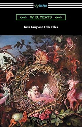 irish fairy and folk tales 1st edition william butler yeats 142095573x, 978-1420955736
