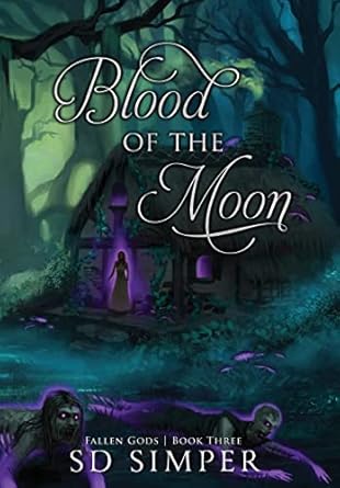 blood of the moon 1st edition s d simper 1952349117, 978-1952349119