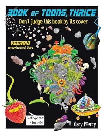 book of toons thrice dont judge this book by its cover 1st edition gary piercy 1779626533, 978-1779626530